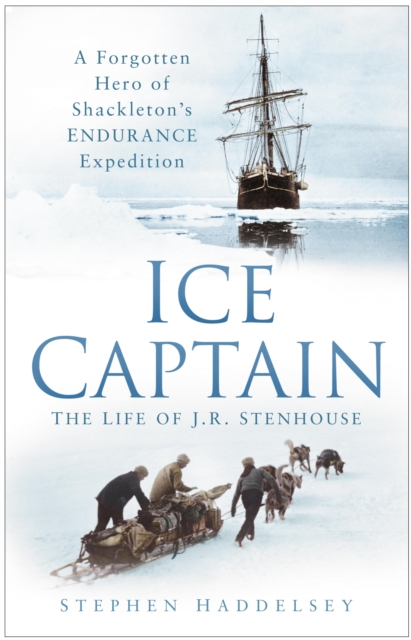 Ice Captain: The Life of J.R. Stenhouse, EPUB eBook