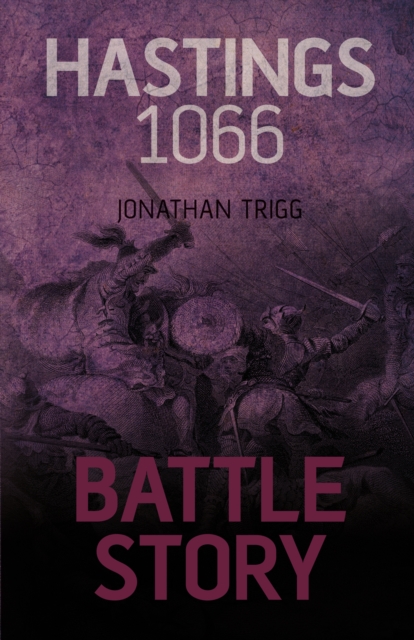 Battle Story: Hastings 1066, EPUB eBook