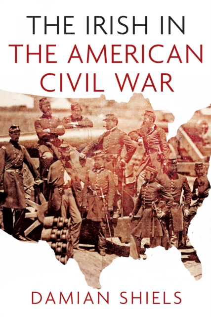 The Irish in the American Civil War, EPUB eBook