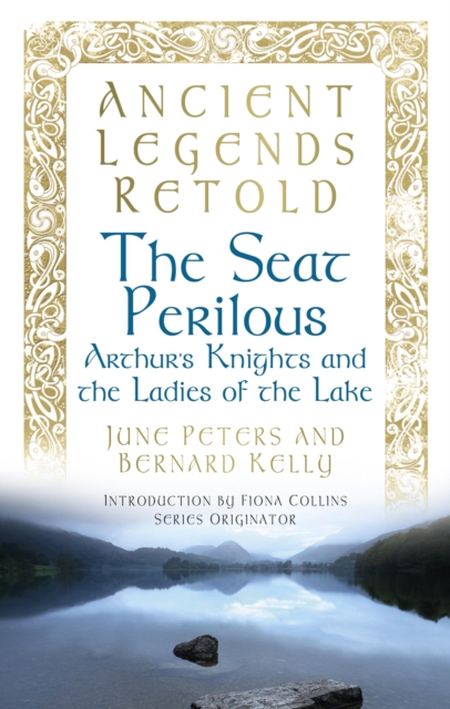 Ancient Legends Retold: The Seat Perilous, EPUB eBook