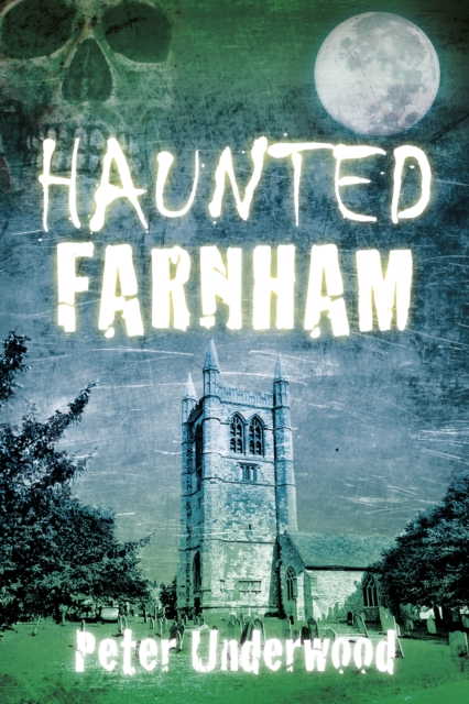 Haunted Farnham, EPUB eBook