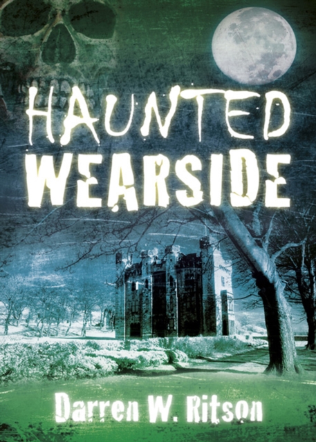 Haunted Wearside, EPUB eBook