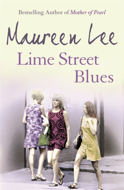 Lime Street Blues : Enthralling story of friendship, rivalry and the Liverpool music scene, Paperback / softback Book