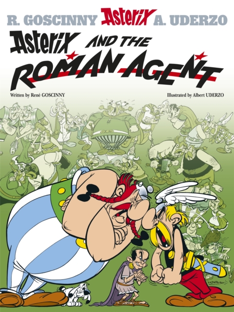 Asterix: Asterix and The Roman Agent : Album 15, Paperback / softback Book