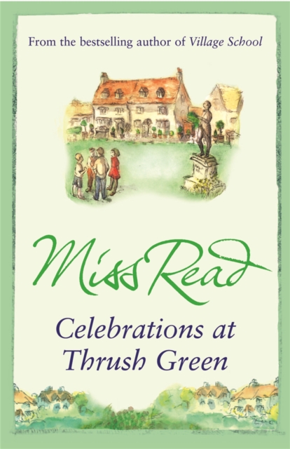 Celebrations at Thrush Green, Paperback / softback Book