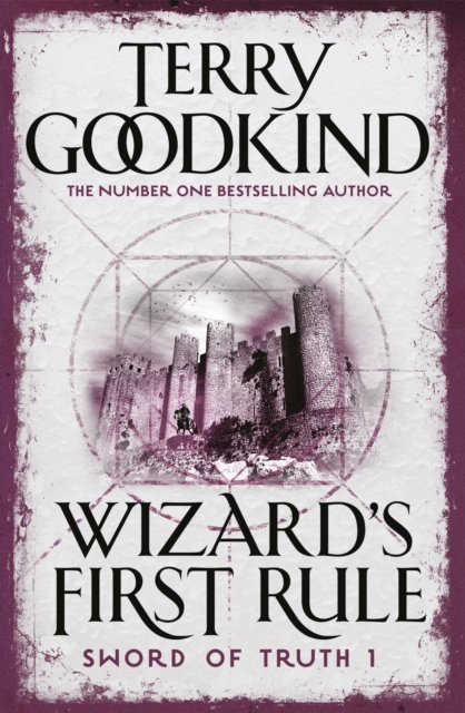 Wizard's First Rule : Book 1: The Sword Of Truth Series, Paperback / softback Book