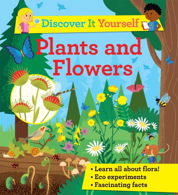 Discover it Yourself: Plants and Flowers, Paperback / softback Book