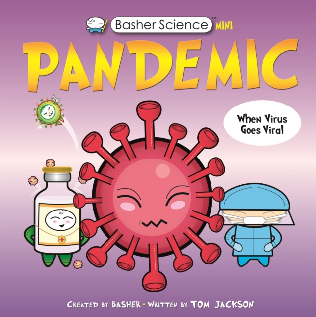 Basher Science Mini: Pandemic, EPUB eBook