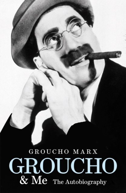 Groucho and Me : The Autobiography, Paperback / softback Book