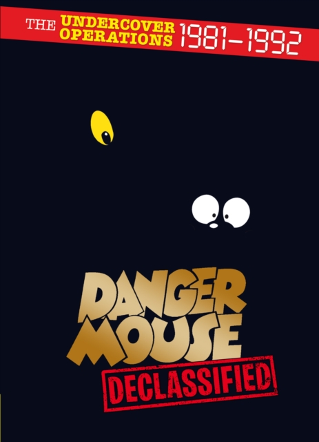 Danger Mouse: Declassified, EPUB eBook