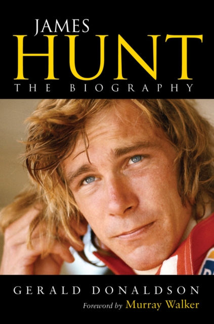 James Hunt : The Biography, EPUB eBook