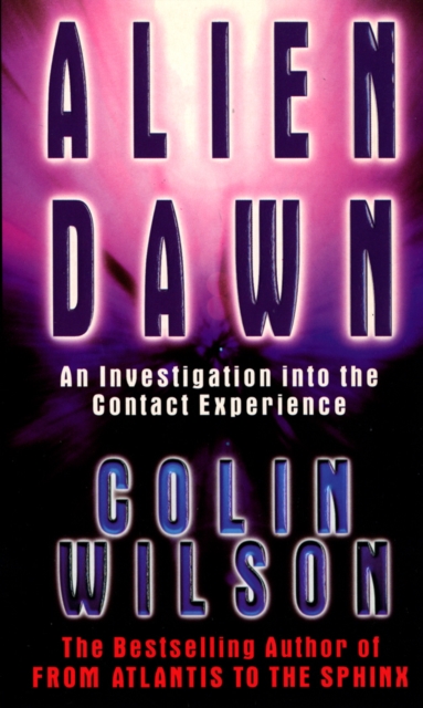 Alien Dawn: An Investigation into the Contact Experience, EPUB eBook