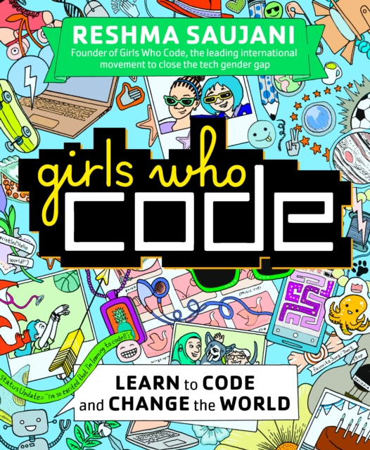 Girls Who Code : Learn to Code and Change the World, EPUB eBook