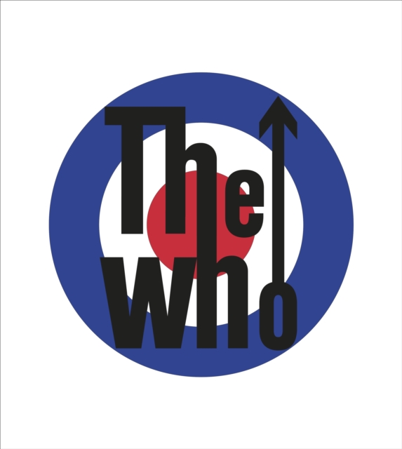 The Who : The Official History, Hardback Book