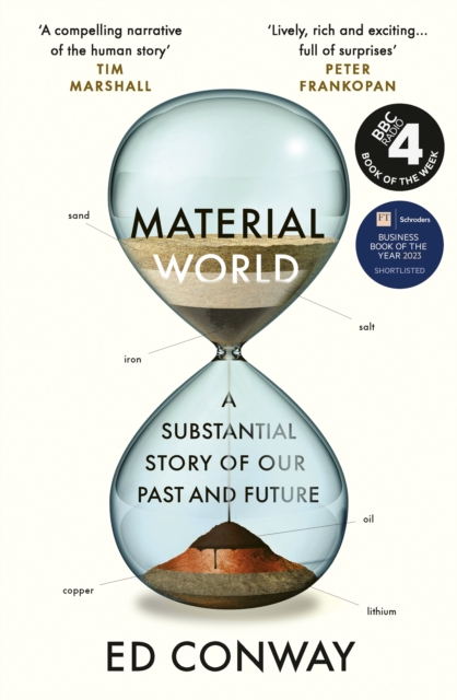 Material World : A Substantial Story of Our Past and Future, Hardback Book