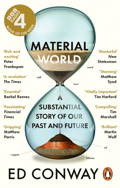 Material World : A Substantial Story of Our Past and Future, Paperback / softback Book