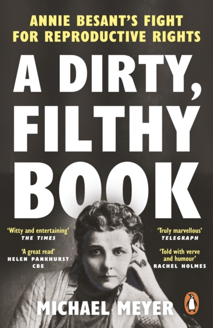 A Dirty, Filthy Book : Sex, Scandal, and One Woman s Fight in the Victorian Trial of the Century, EPUB eBook