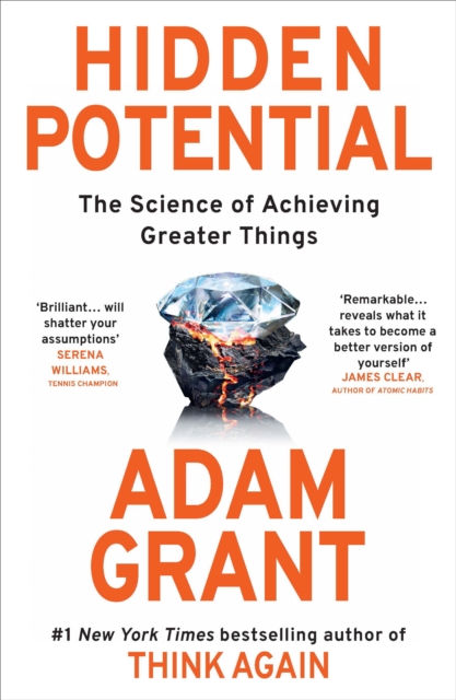 Hidden Potential : The Science of Achieving Greater Things, Hardback Book