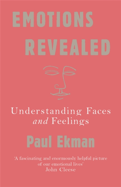 Emotions Revealed : Understanding Faces and Feelings, Paperback / softback Book