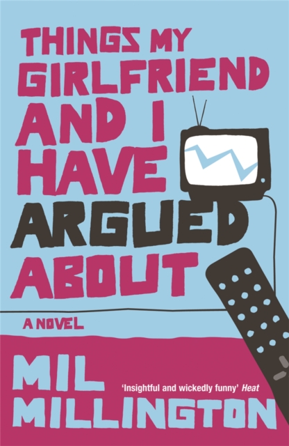 Things My Girlfriend and I Have Argued About, Paperback / softback Book