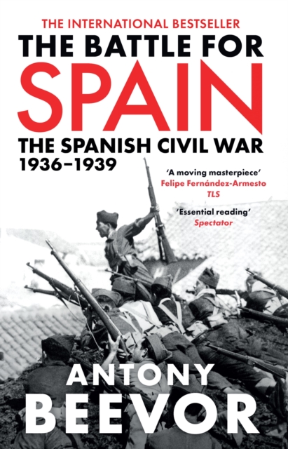 The Battle for Spain : The Spanish Civil War 1936-1939, Paperback / softback Book