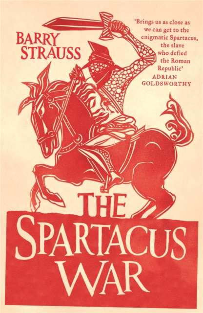 The Spartacus War, Paperback / softback Book