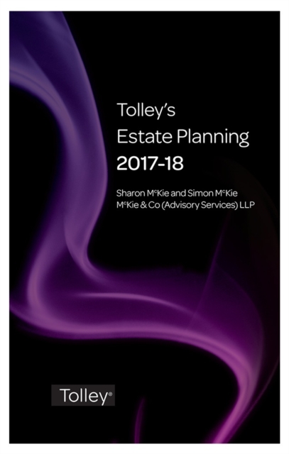 Tolley's Estate Planning 2017-18, Paperback / softback Book