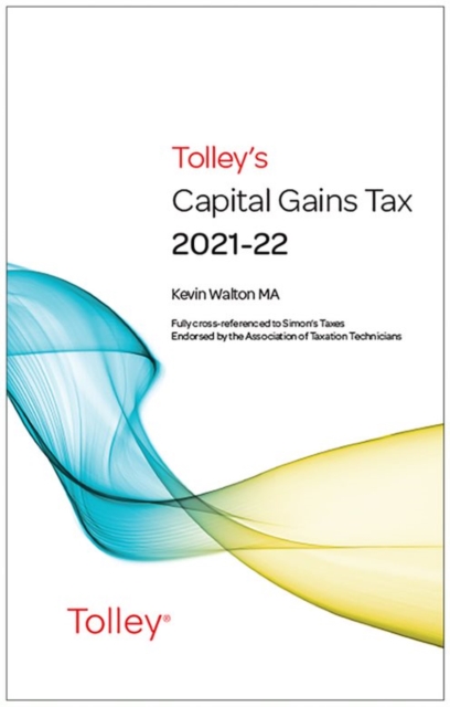 Tolley's Capital Gains Tax 2021-22 Main Annual, Paperback / softback Book