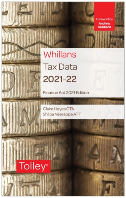Tolley's Tax Data 2021-22 (Finance Act edition), Spiral bound Book