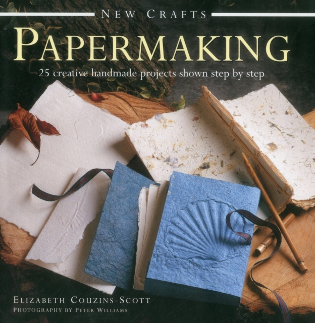 New Crafts: Papermaking, Hardback Book