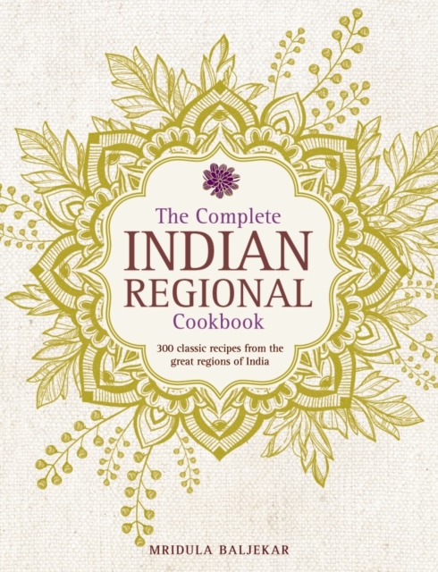 Complete Indian Regional Cookbook, Hardback Book
