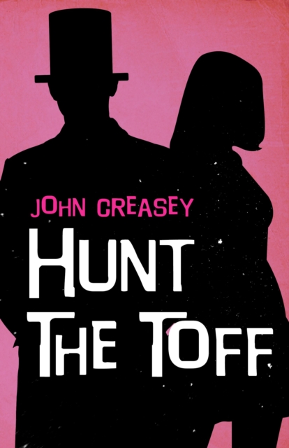 Hunt The Toff, EPUB eBook