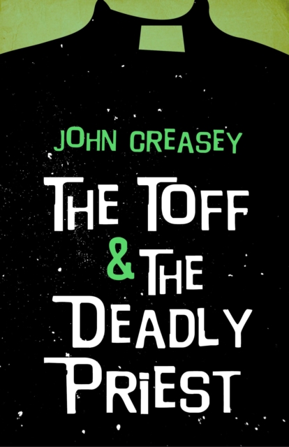 The Toff And The Deadly Priest, EPUB eBook