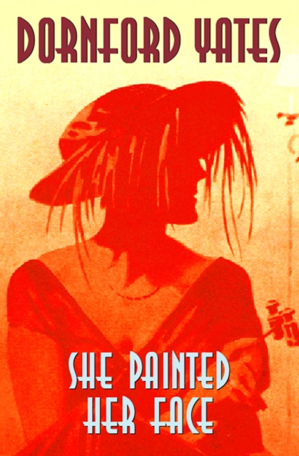 She Painted Her Face, PDF eBook