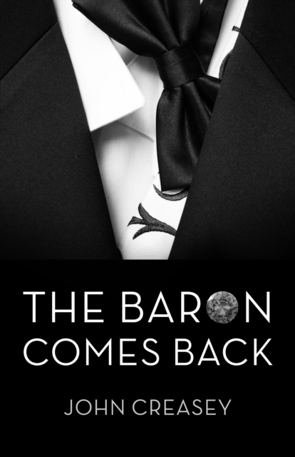 The Baron Comes Back : (Writing as Anthony Morton), PDF eBook