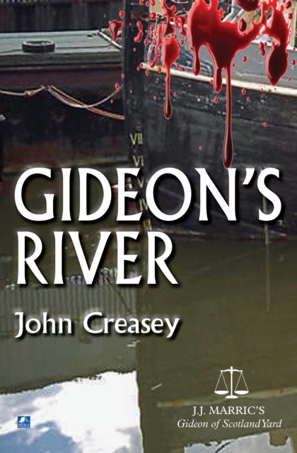 Gideon's River : (Writing as JJ Marric), PDF eBook