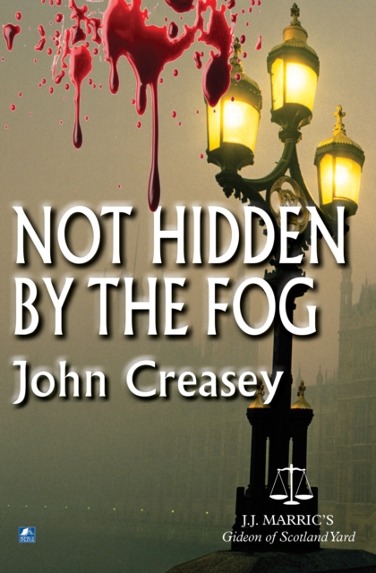Not Hidden By The Fog : (Writing as JJ Marric), PDF eBook