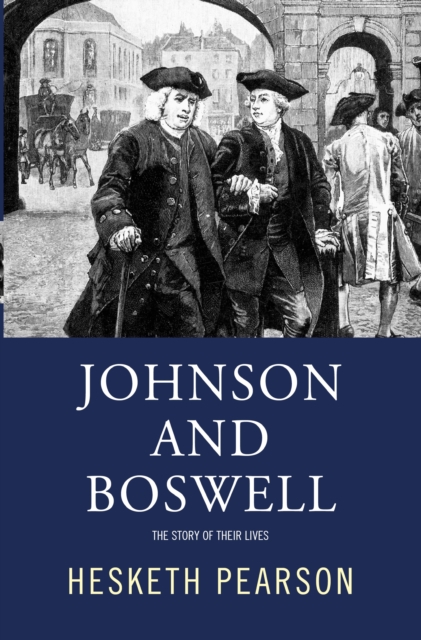 Johnson And Boswell: The Story Of Their Lives, PDF eBook