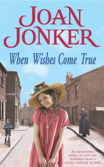When Wishes Come True : A moving wartime saga of love, motherhood and freedom, Paperback / softback Book