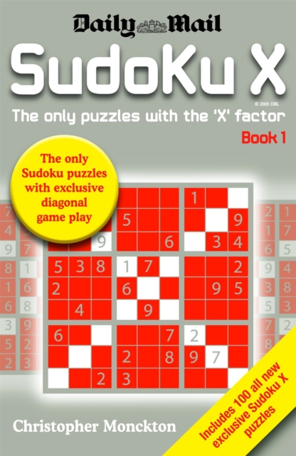 Sudoku X Book 1 : The Only Puzzle with the 'X' Factor, Paperback / softback Book