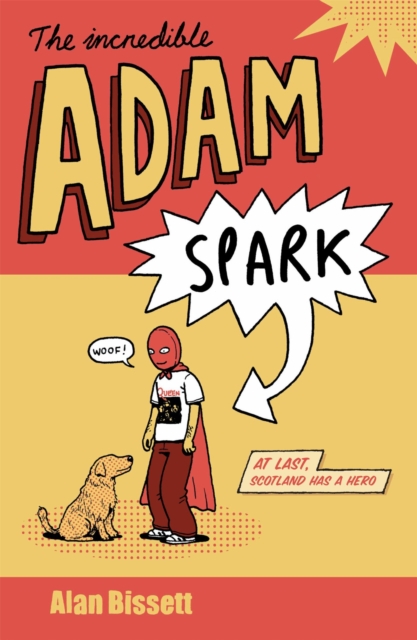 The Incredible Adam Spark, Paperback / softback Book
