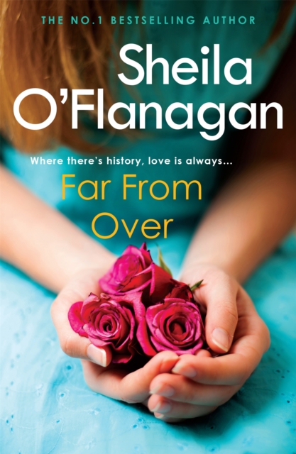 Far From Over : A refreshing romance novel of humour and warmth, Paperback / softback Book