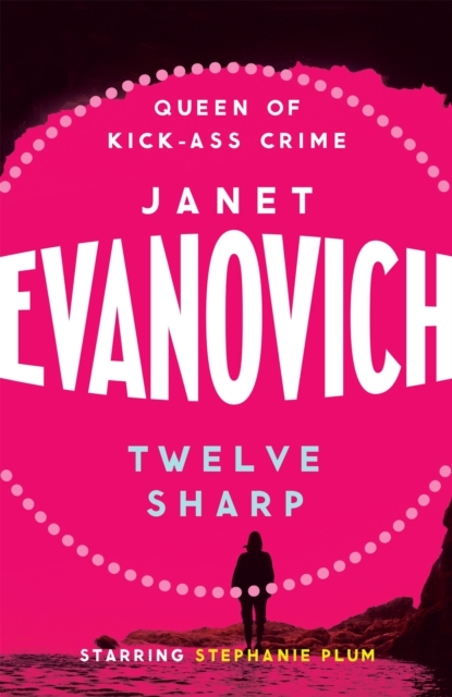 Twelve Sharp : A hilarious mystery full of temptation, suspense and chaos, Paperback / softback Book