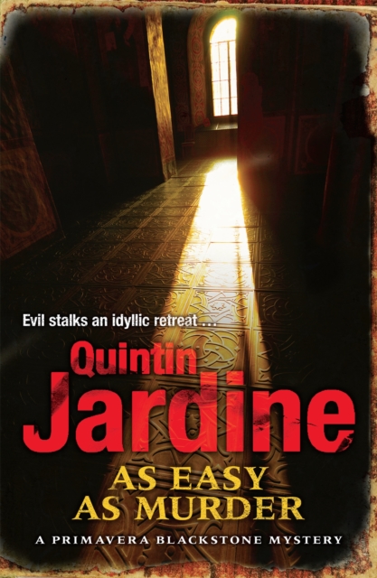 As Easy as Murder (Primavera Blackstone series, Book 3) : Suspicion and death in a thrilling crime novel, Paperback / softback Book