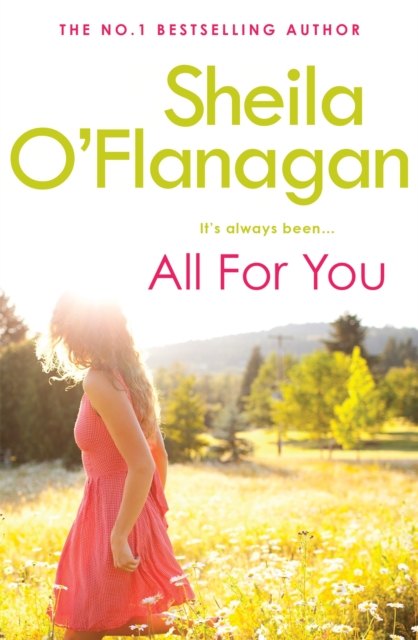 All For You : An irresistible summer read by the #1 bestselling author!, Paperback / softback Book
