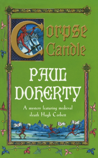 Corpse Candle (Hugh Corbett Mysteries, Book 13) : A gripping medieval mystery of monks and murder, EPUB eBook