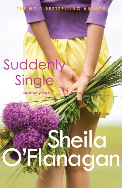 Suddenly Single : An unputdownable tale full of romance and revelations, EPUB eBook