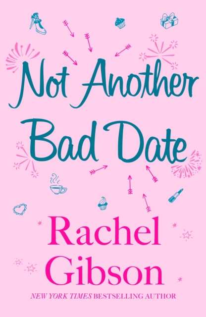 Not Another Bad Date : A deliciously romantic rom-com, EPUB eBook