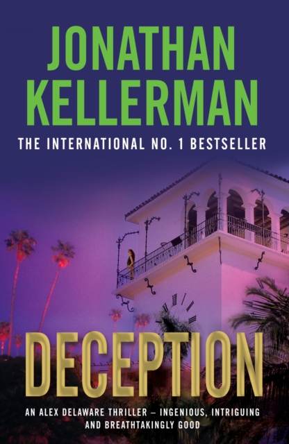 Deception (Alex Delaware series, Book 25) : A masterfully suspenseful psychological thriller, EPUB eBook