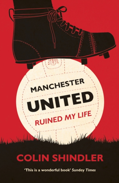 Manchester United Ruined My Life, EPUB eBook